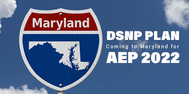 New DSNP Plans in Maryland