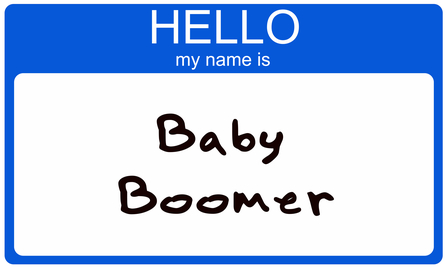 Hello, my name is Baby Boomer.